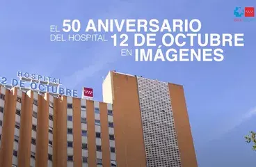 El 50 Aniversario del Hospital 12 de Octubre en imágenes